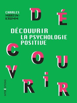cover image of Découvrir la psychologie positive